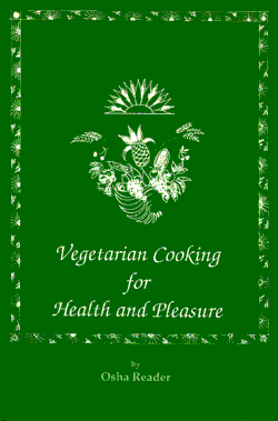 Vegetarian Cooking for Health and Pleasure